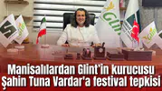 Manisalılardan Glint’in kurucusu Şahin Tuna Vardar'a festival tepkisi