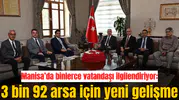 Manisalı vatandaşların konut hayalini gerçekleştirecek proje değerlendirildi