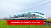 Trenlerde yeni dönem başlıyor