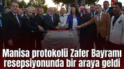Manisa protokolü Zafer Bayramı resepsiyonunda bir araya geldi