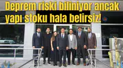 Deprem riski biliniyor ancak yapı stoku hala belirsiz!