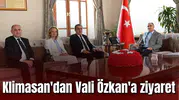 Klimasan'dan Vali Özkan'a ziyaret