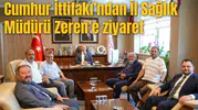 Cumhur İttifakı’ndan İl Sağlık Müdürü Zeren’e ziyaret