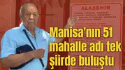 Manisa'nın 51 mahalle adı tek şiirde buluştu