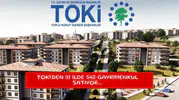 TOKİ'den 51 ilde 540 gayrimenkul satıyor...