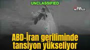 ABD-İran geriliminde tansiyon yükseliyor