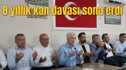 8 yıllık kan davası sona erdi