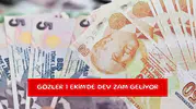 Gözler 1 Ekim'de dev zam geliyor