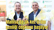 Manisa'da ilk kez üzüm şenliği coşkusu başlıyor