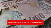 Üniversitelilere 13 bin 750 TL burs müjdesi
