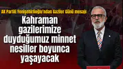 AK Partili Yenişehirlioğlu’ndan Gaziler Günü mesajı