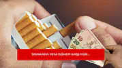Sigarada yeni dönem başlıyor...