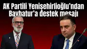 AK Partili Yenişehirlioğlu’ndan Baybatur’a destek mesajı