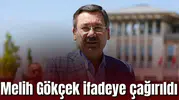 Melih Gökçek ifadeye çağırıldı