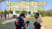 Manisa’daki okullar artık daha güvenli