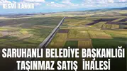 İLAN SARUHANLI BELEDİYE BAŞKANLIĞI  TAŞINMAZ SATIŞ  İHALESİ