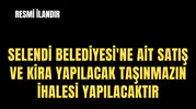 SELENDİ BELEDİYE BAŞKANLIĞINDAN BİLDİRİLMİŞTİR