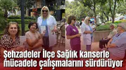 Şehzadeler İlçe Sağlık’tan kanserle mücadele çalışmalarını sürdürüyor
