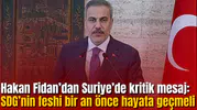 Hakan Fidan’dan Suriye’de kritik mesaj!