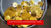 Altın fiyatları için uzmanlardan şok tahmin...