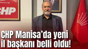 CHP Manisa’da yeni il başkanı belli oldu!