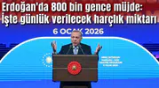 Erdoğan'da 800 bin gence müjde: İşte günlük verilecek harçlık miktarı