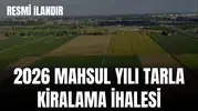 İLAN  SARUHANLI BELEDİYE BAŞKANLIĞI  2026 MAHSUL YILI TARLA KİRALAMA İHALESİ