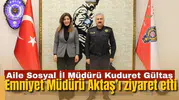 Aile Sosyal İl Müdürü Gültaş Aktaş’a iadeyi ziyarette bulundu