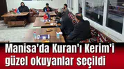 Manisa'da Kuran'ı Kerim'i güzel okuyanlar seçildi