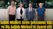 Sağlık Müdürü Zeren Şehzadeler Ağız ve Diş Sağlığı Merkezi’ni ziyaret etti