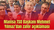 Manisa TSO Başkanı Mehmet Yılmaz’dan zafer açıklaması