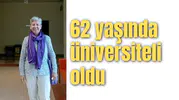 62 yaşında üniversiteli oldu