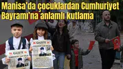 Manisa’da çocuklardan Cumhuriyet Bayramı’na anlamlı kutlama