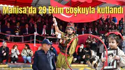 29 EKİM MANİSA’DA COŞKUYLA KUTLANDI