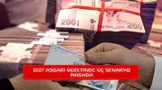 2027 asgari ücretinde üç senaryo masada