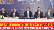 AK Partili İnan fon üzerinden Özel’e yüklendi: Dedikodularla hareket etsek Manisa’da duramazlar