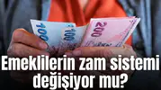 Emeklilerin zam sistemi değişiyor mu?