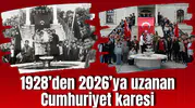 1928’den 2026’ya uzanan Cumhuriyet karesi