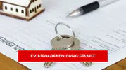Ev kiralarken buna dikkat