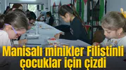 Manisalı minikler Filistinli çocuklar için çizdi