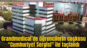 Grandmedical’de öğrencilerin coşkusu “Cumhuriyet Sergisi” ile taçlandı