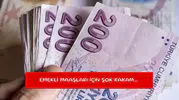 Emekli maaşları için şok rakam...