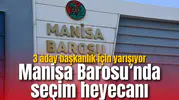 Manisa Barosu’nda seçim heyecanı: 3 aday başkanlık için yarışıyor