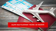 Uçak biletlerinde yüzde 30 indirim