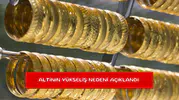 Altının yükseliş nedeni açıklandı