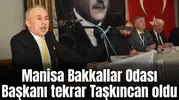Manisa Bakkallar Odası Başkanı tekrar Taşkıncan oldu