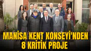 MANİSA KENT KONSEYİ'NDEN 8 KRİTİK PROJE