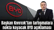 BYD Çin hükümetinden Manisa yatırımına onay aldı