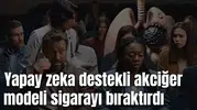 Yapay zeka destekli akciğer modeli sigarayı bıraktırdı