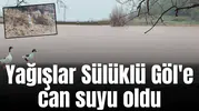 Yağışlar Sülüklü Göl'e can suyu oldu